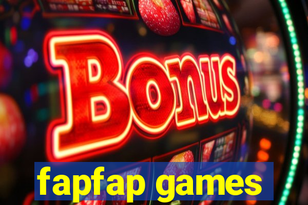 fapfap games